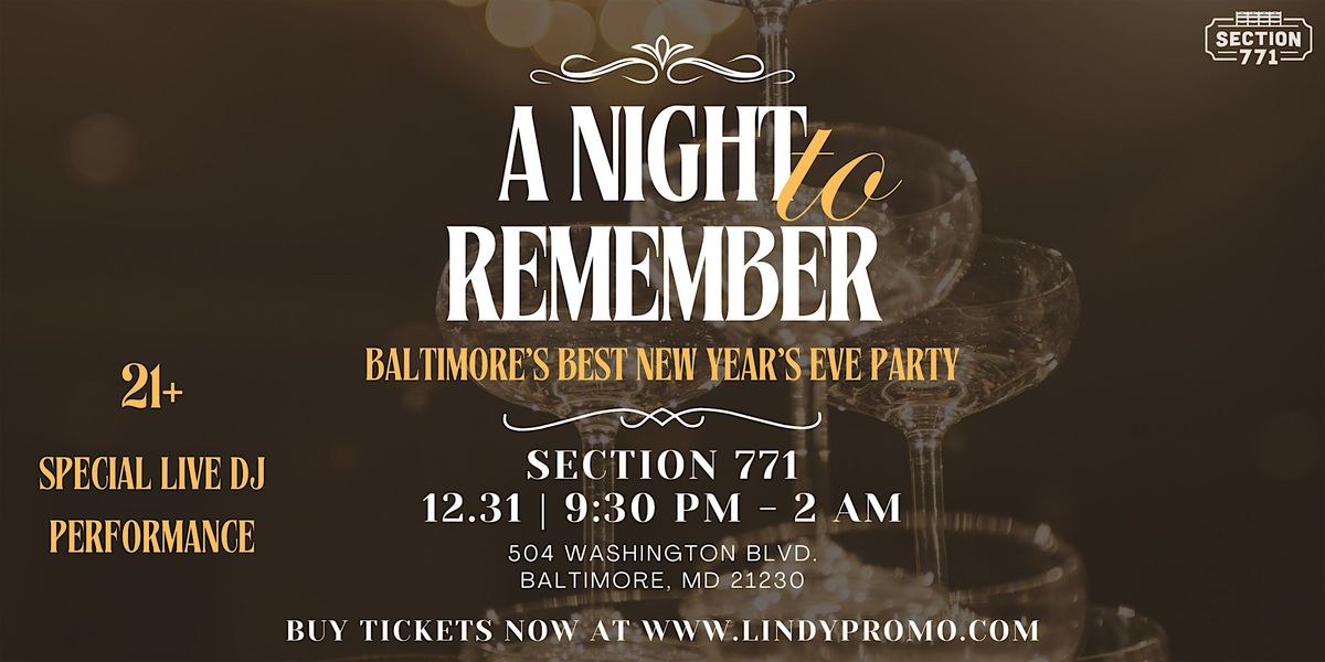 A Night To Remember - Baltimores Best New Year's Eve Party 2025