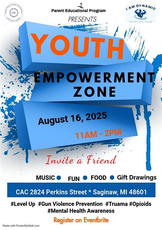 Youth Empowerment Zone "Opioid, Mental Health & Violence Prevention"