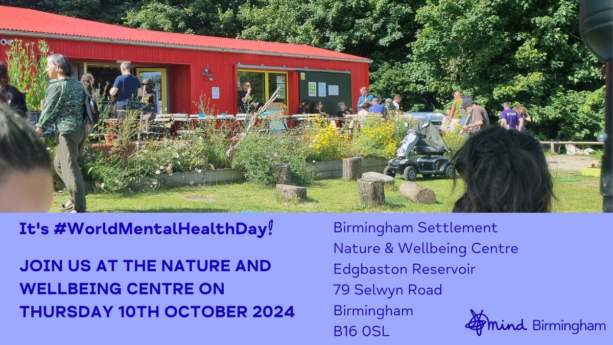 World Mental Health Day at the Nature and Wellbeing Centre, Edgbaston