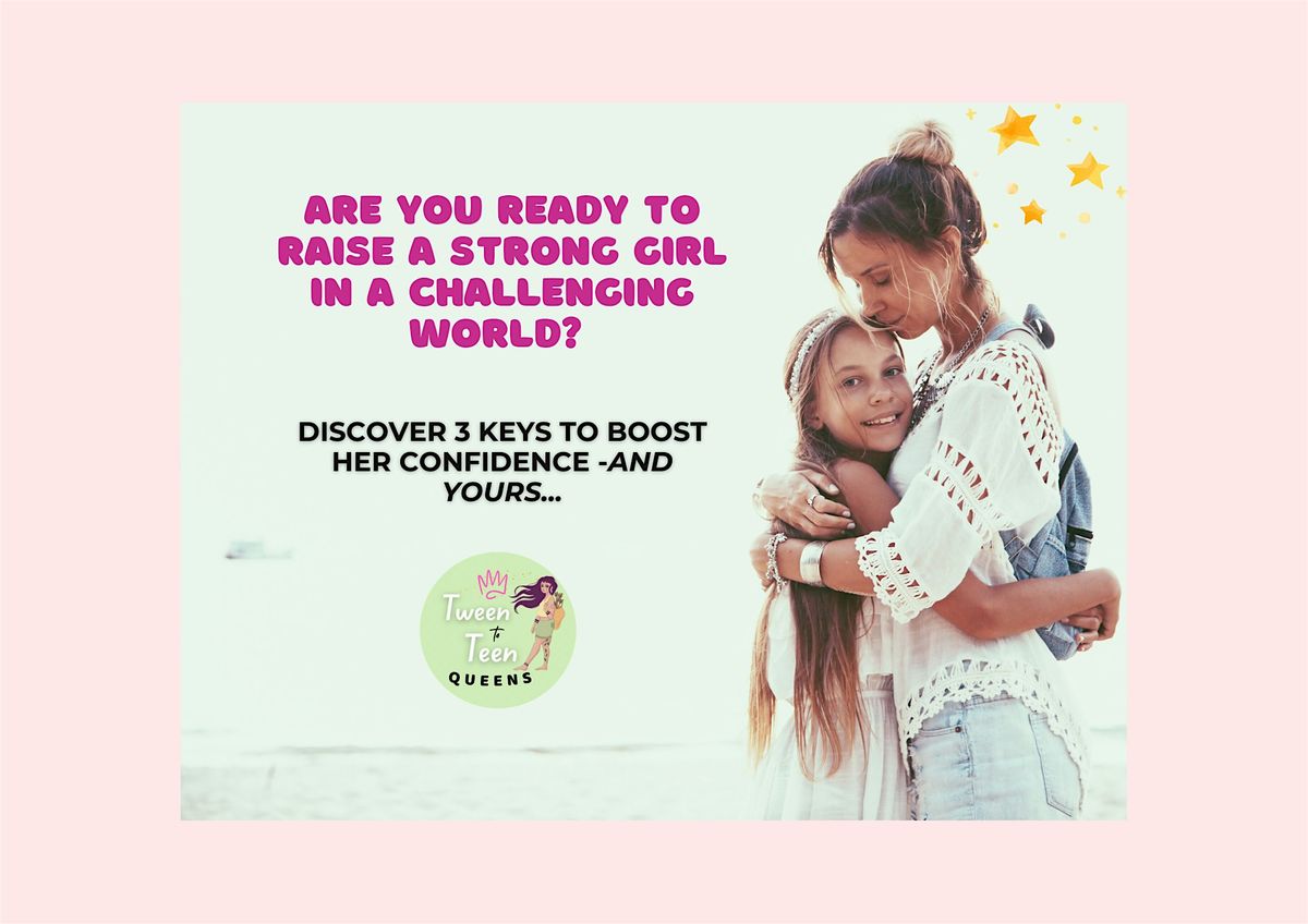 Ready to Raise a Strong Girl in a Challenging World?