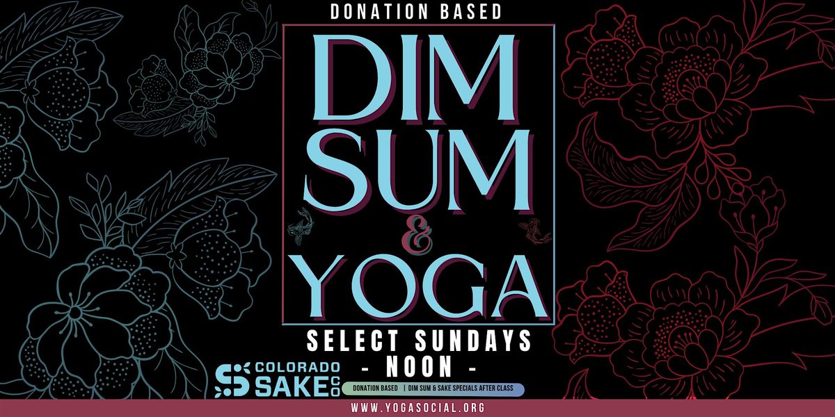 Dim Sum Yoga Sundays at Colorado Sake Co