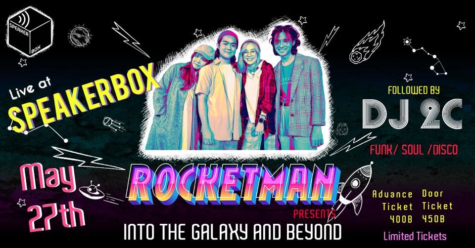 Rocketman - Into the Galaxy and Beyond - Live at Speakerbox