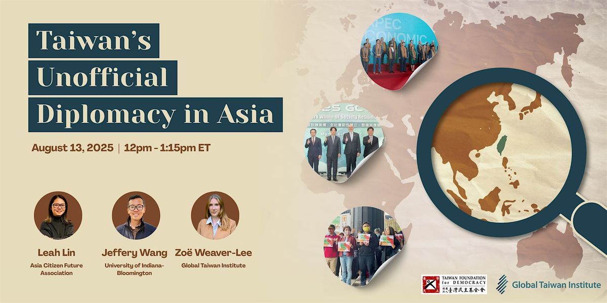 Taiwan\u2019s Unofficial Diplomacy in Asia