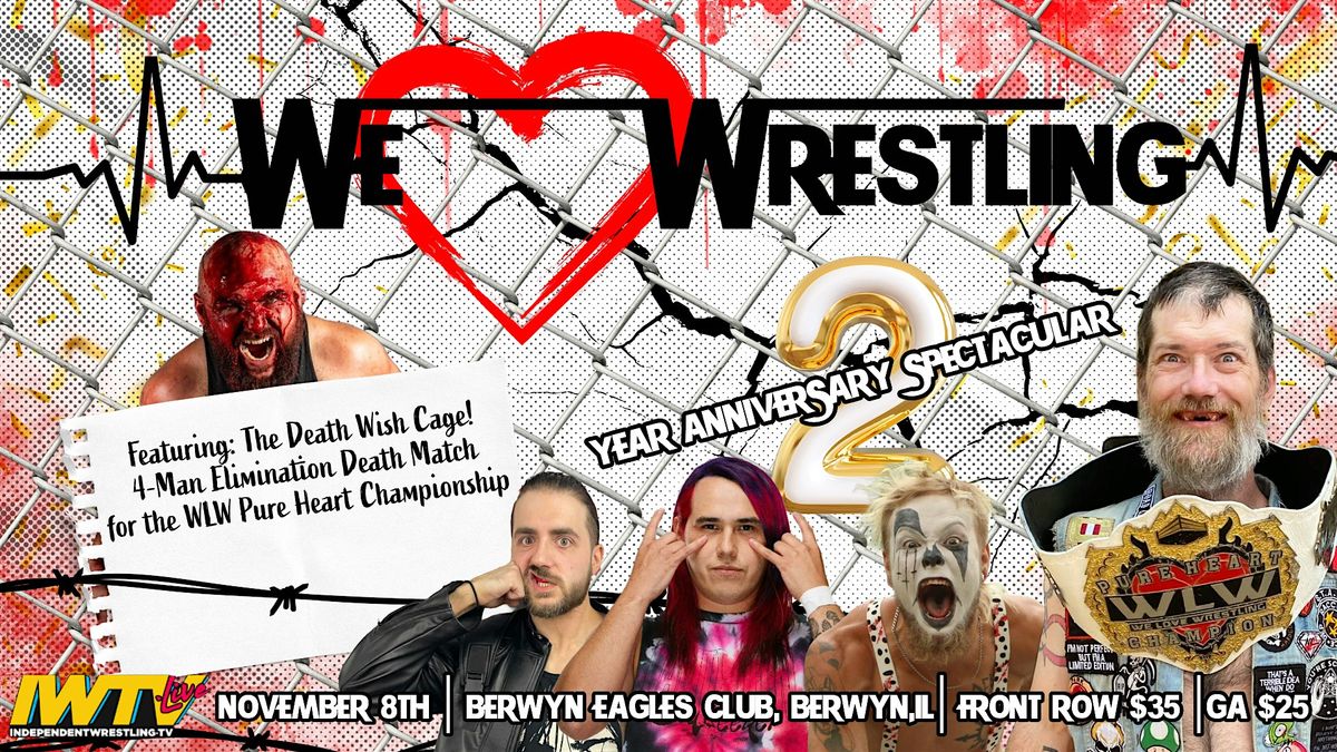 WLW Two-Year Anniversary Event Featuring The Death Wish Cage!