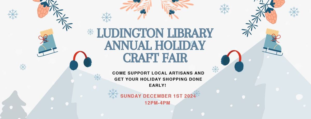 Ludington Library Annual Holiday Craft Fair