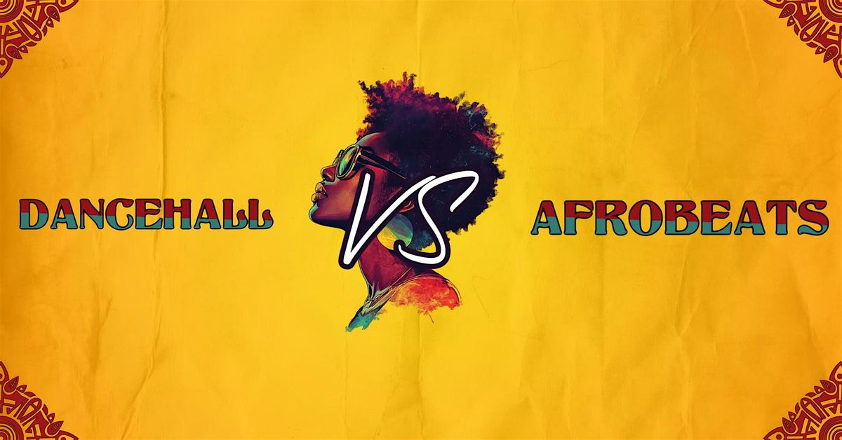 Afrobeats vs Dancehall Day Party Toronto