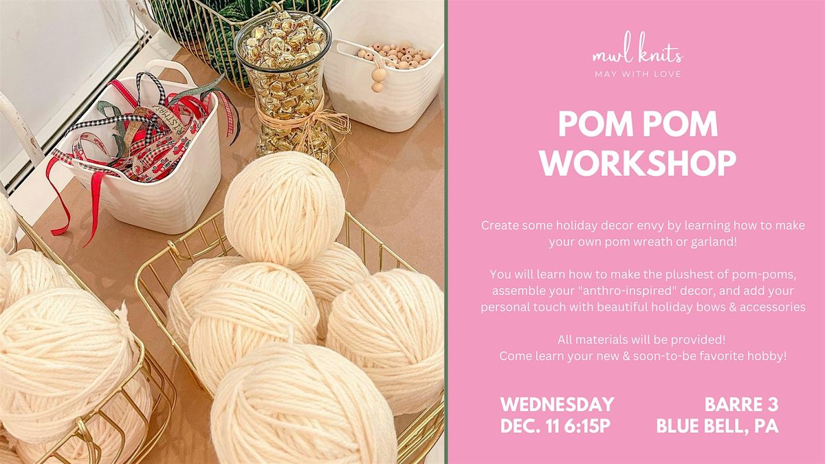 Pom Pom Workshop