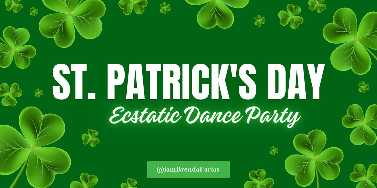 St Patricks Ecstatic Dance Party