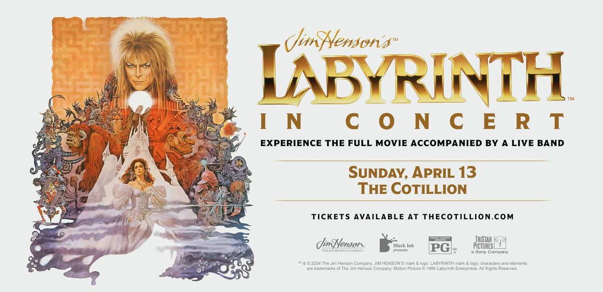 Jim Henson's Labyrinth: In Concert \u00b7 April 13 \u00b7 The Cotillion \u00b7 Wichita, KS