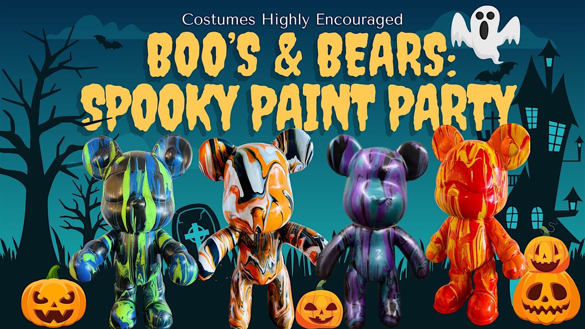 Boo's & Bears: Kids Spooky Paint & Pour Party!