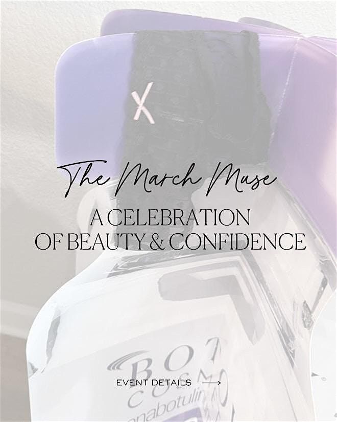 The March Muse: A Celebration of Beauty and Confidence