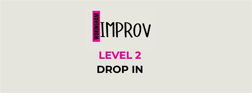 Wokingham Improv: LEVEL 2 Drop In