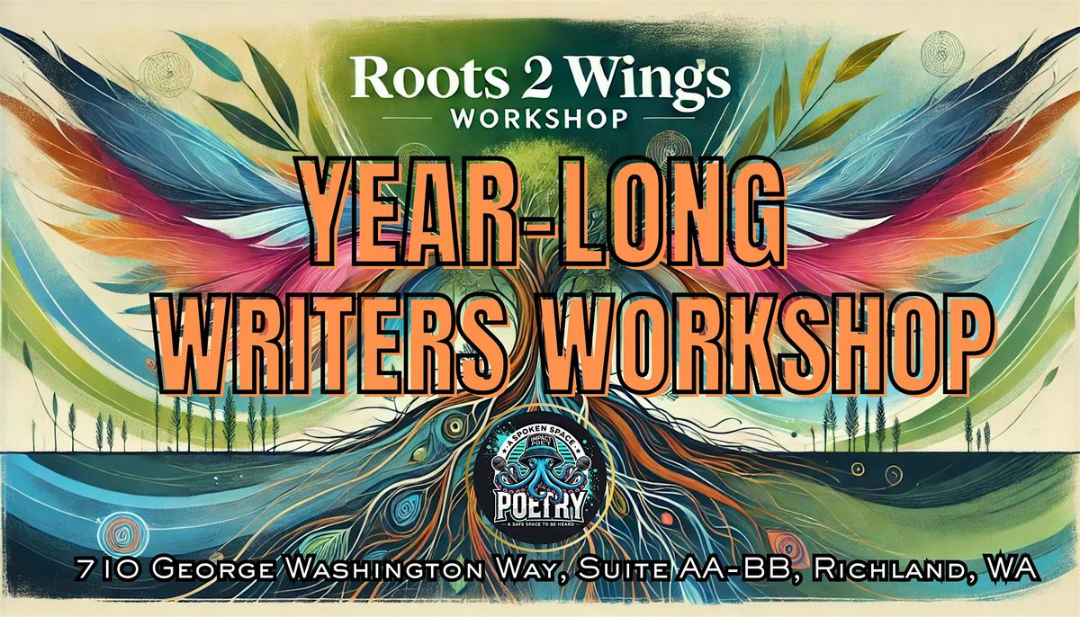 Roots 2 Wings Year-Long Writers Workshop