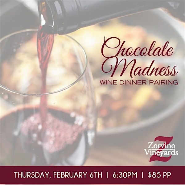 18th Annual Chocolate Madness Wine Pairing Dinner