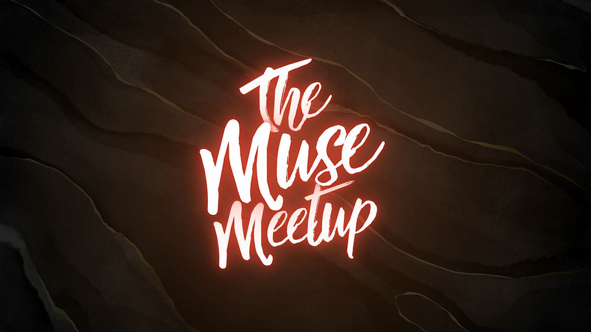 The Muse Meetup: The Art of FINISHING Your Creative Projects