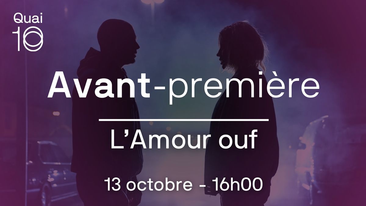 Avant-premi\u00e8re - L'Amour ouf