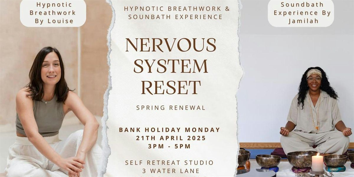 Nervous System Reset | Hypnotic Breathwork & Sound Bath Experience