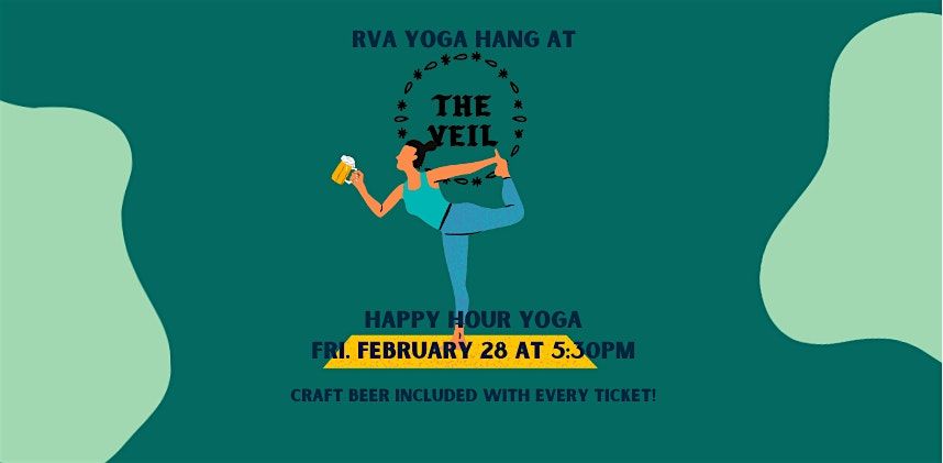 Happy Hour Yoga at The Veil Scott's Addition