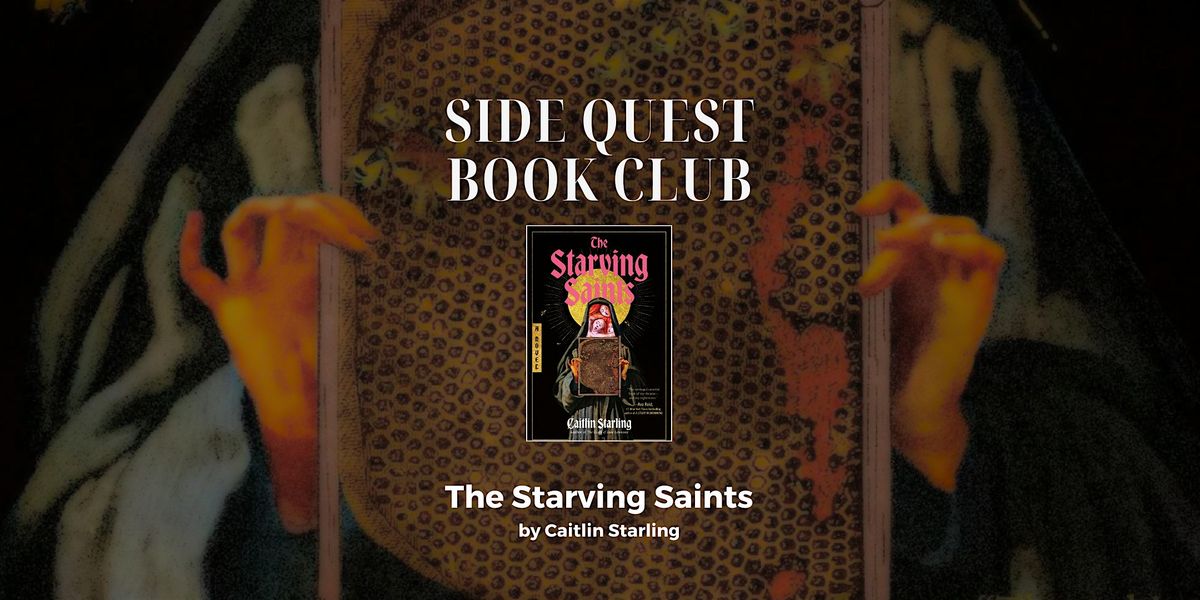 Side Quest Book Club: The Starving Saints