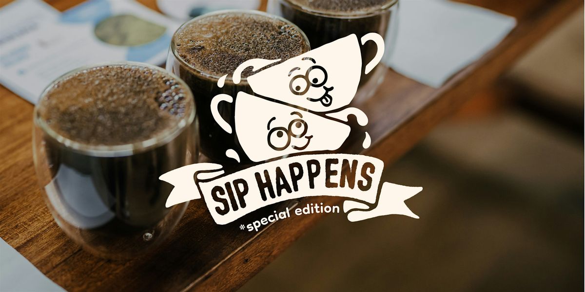 Sip Happens Special