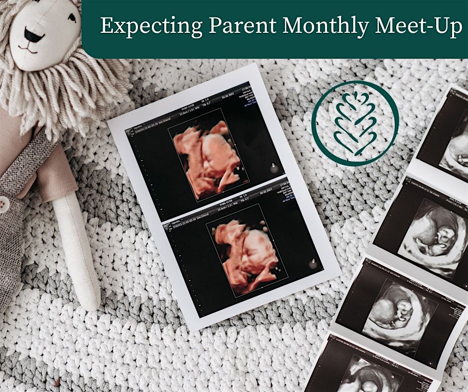 Expecting Parent Monthly Meet-Up