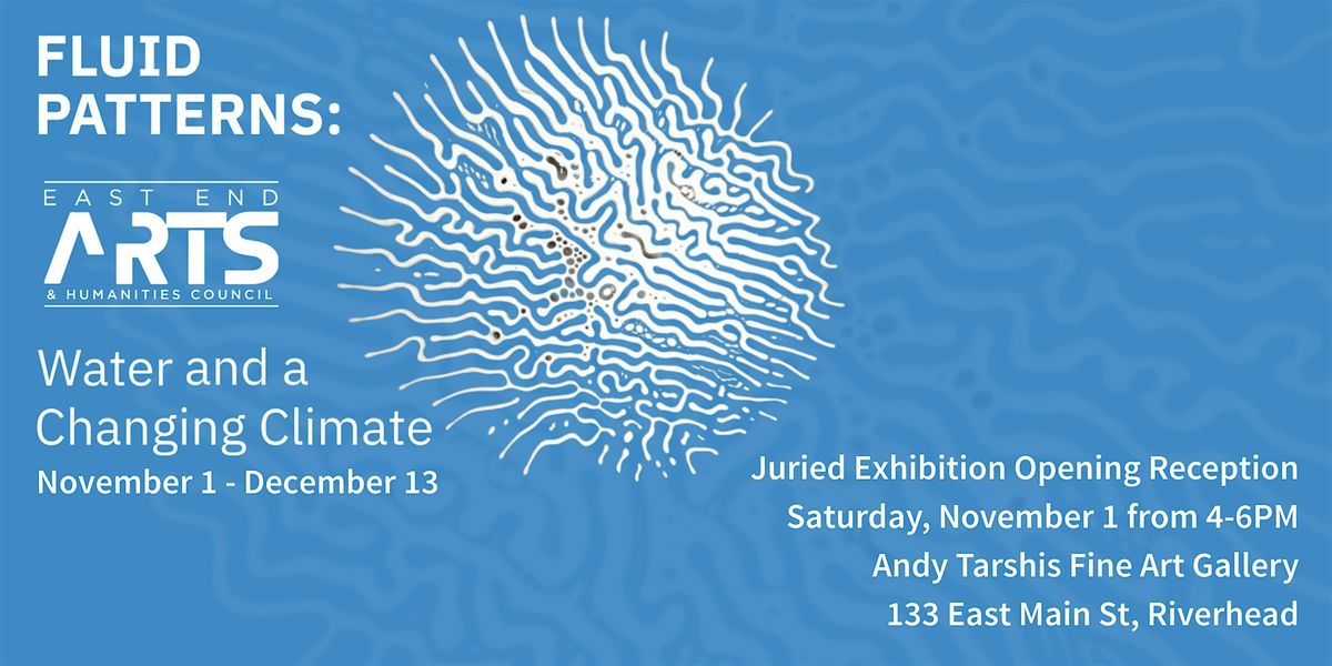 Fluid Patterns Group Juried Exhibition