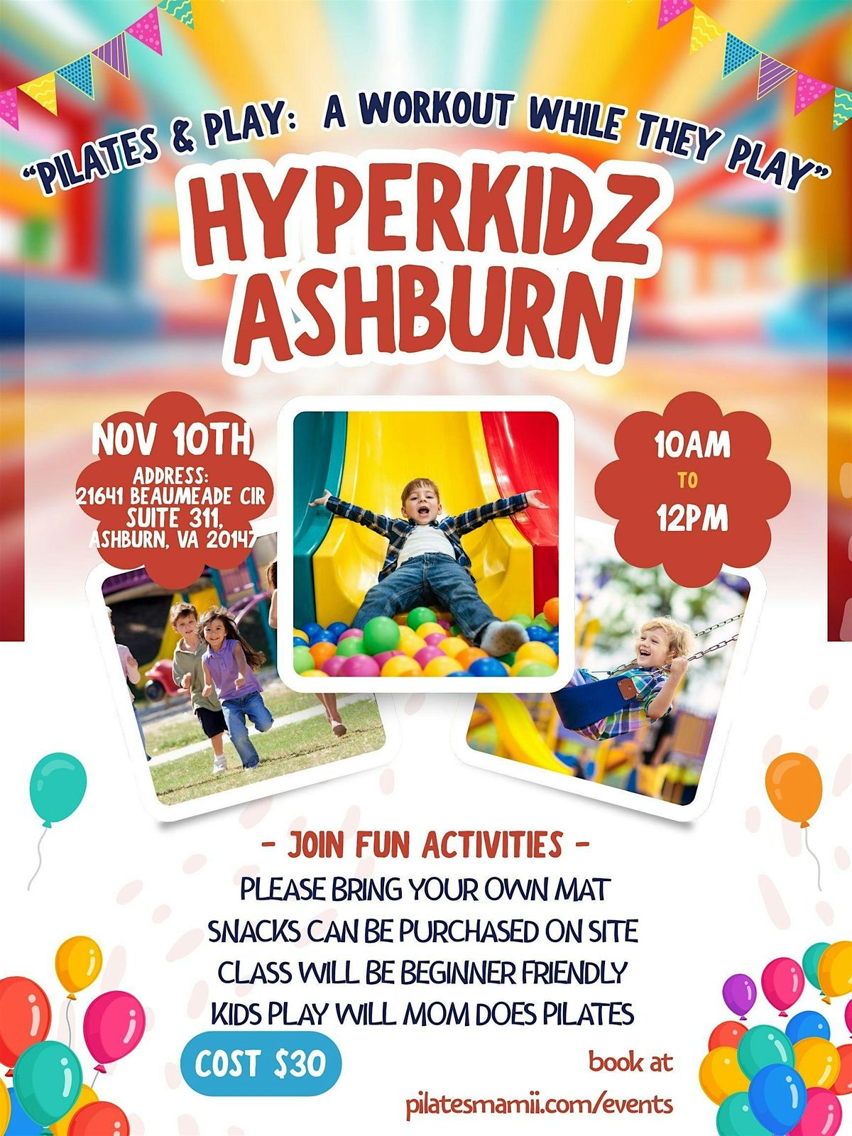 \u201cPlaytime for Kids, Pilates for Moms @Hyperkidz