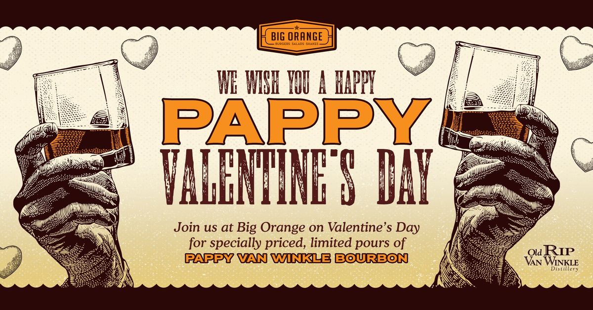 Pappy Valentine's Day from Big Orange Rogers 