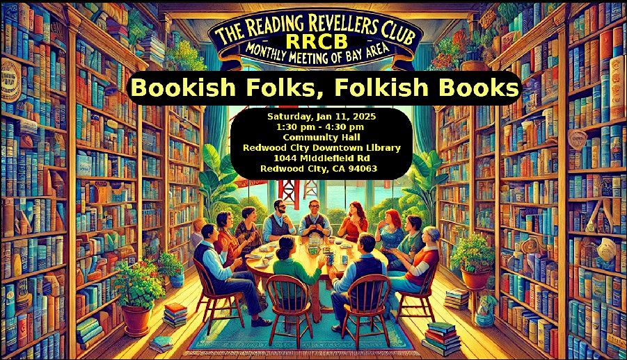 RRCB Monthly Meeting: \u201cBookish Folks, Folkish Books\u201d