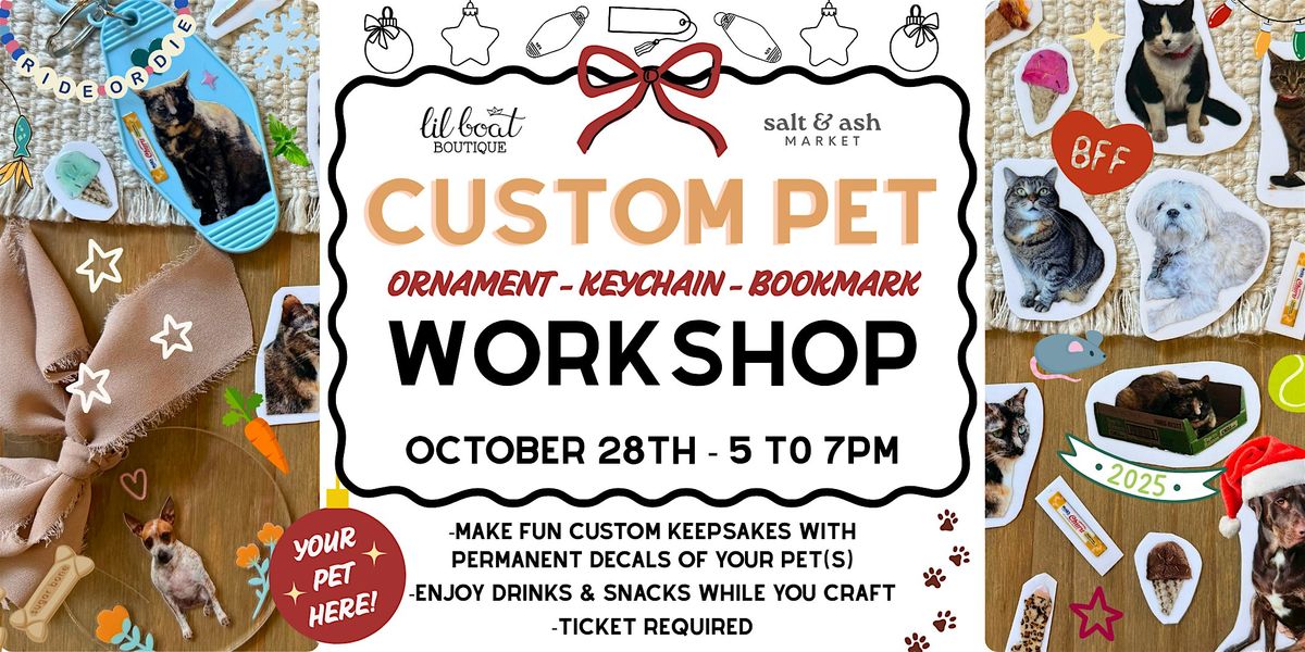 October Custom Pet Keychain & Ornament Workshop