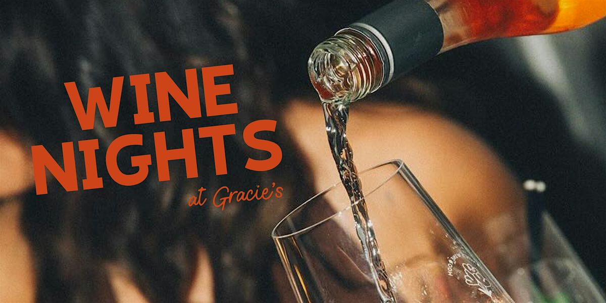 Gracie's Wine Room Wine Nights