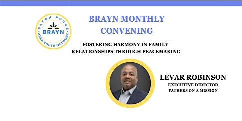 BRAYN Monthly Convening: Fostering Harmony in Family Relationships Through