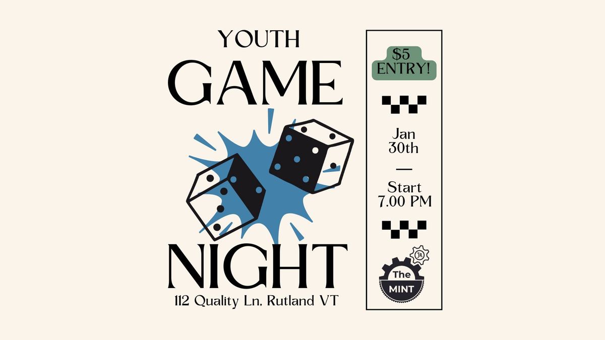 Youth Game Night @ The MINT!