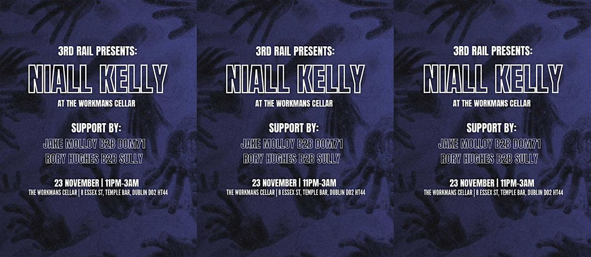 3rd Rail Presents: Niall Kelly