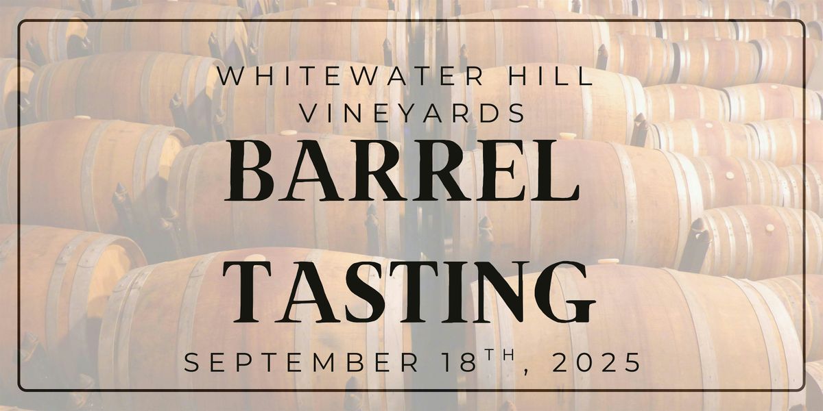 Barrel Tasting