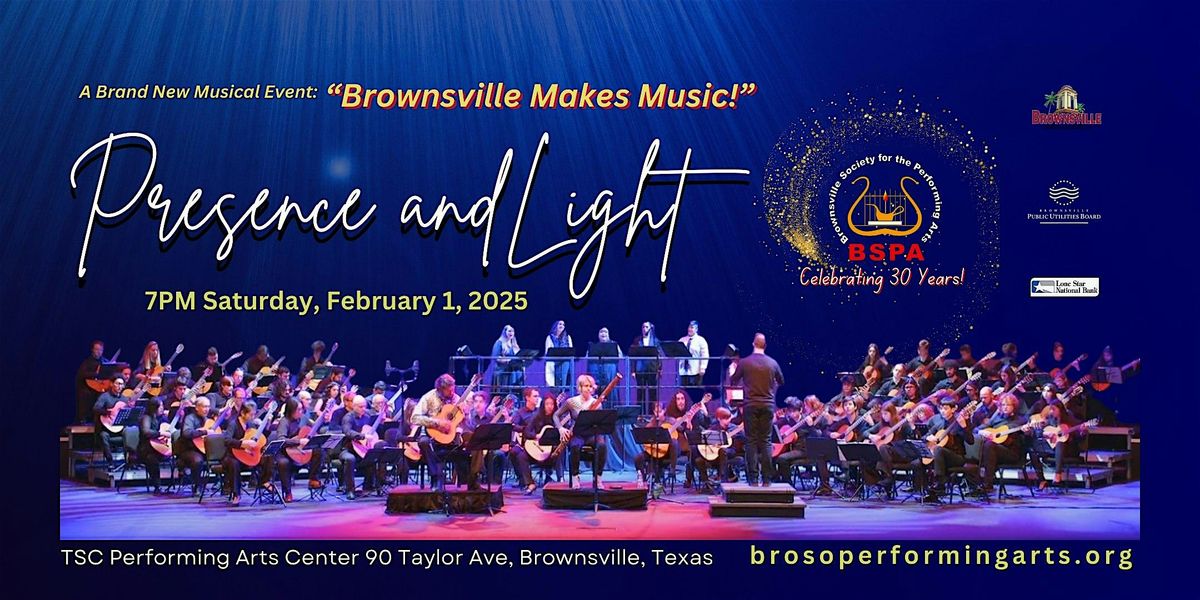 Presence and Light - "Brownsville Makes Music!"