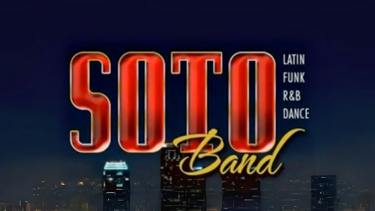 Live Music Brunch Party with Soto Band \u2013 Oldies, Funk, Latin, R&B, DANCE!