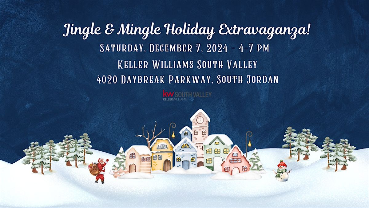 Jingle & Mingle Holiday Extravaganza!