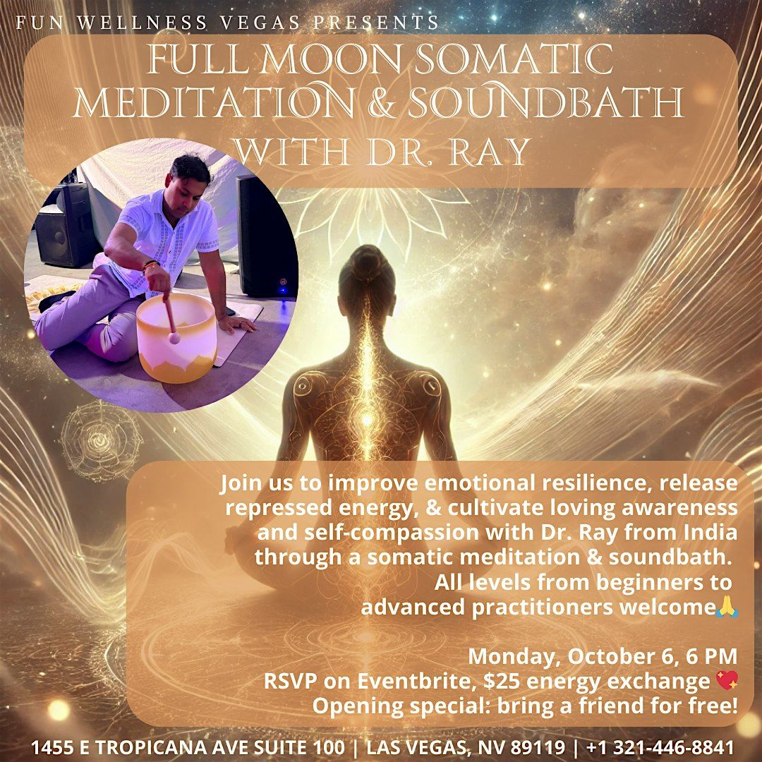Full Moon Somatic Meditation & Soundbath with Dr. Ray