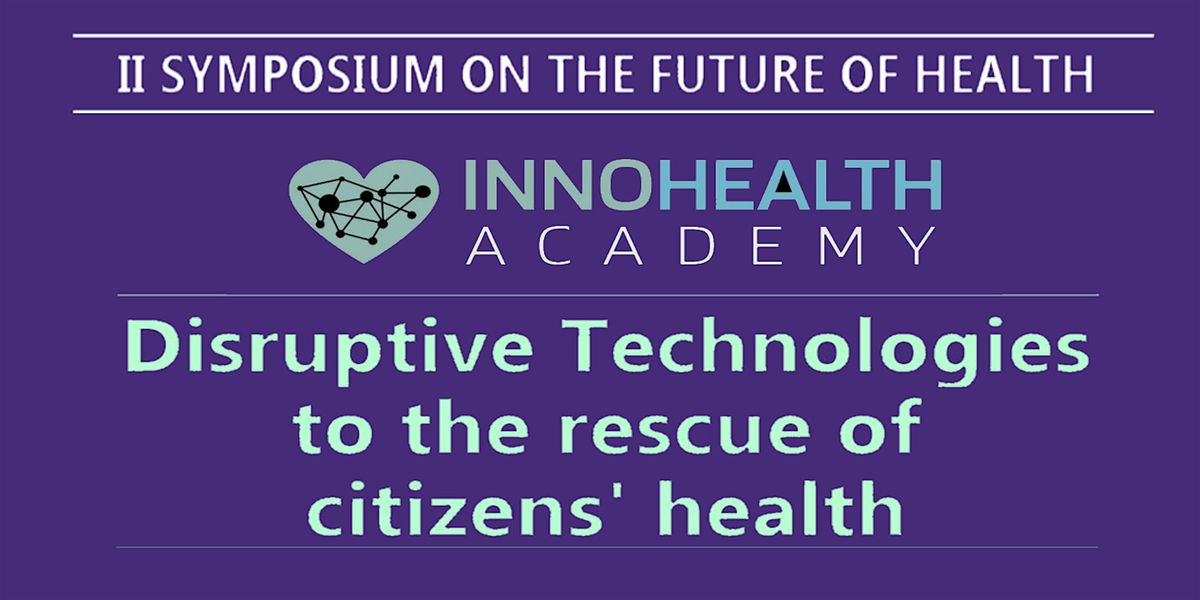 II Symposium on the Future of Health