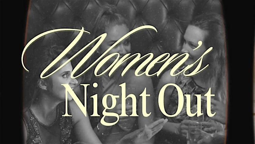 Women\u2019s Night Out