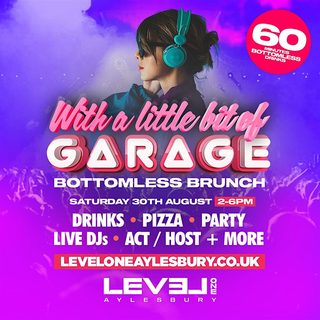 With A Little Bit of Garage Bottomless Brunch