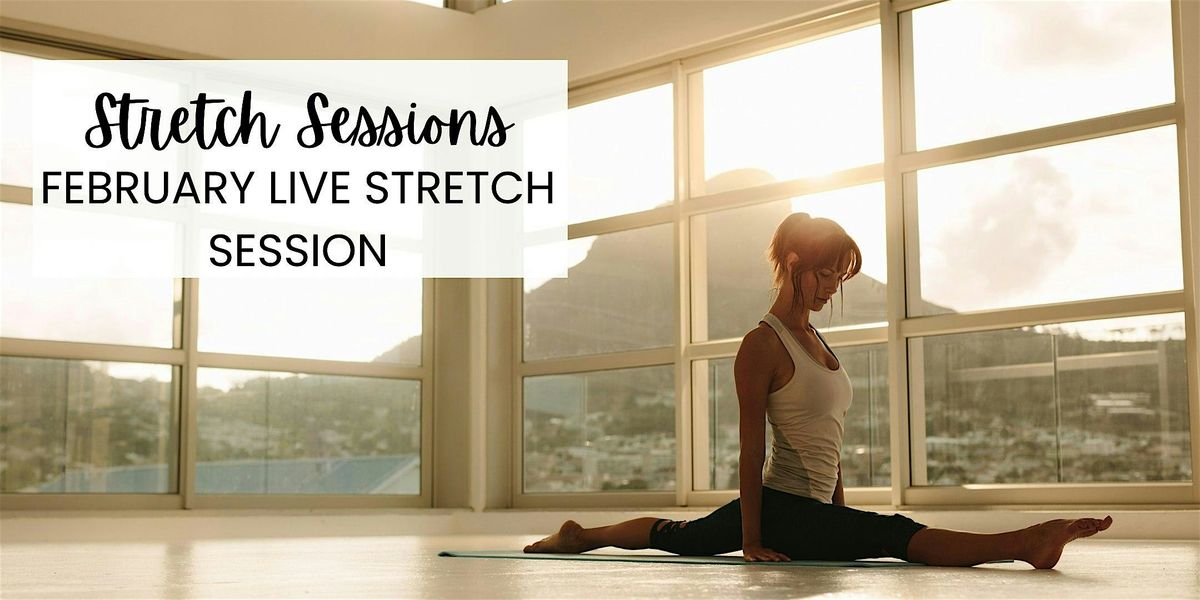 February Live Stretch Session