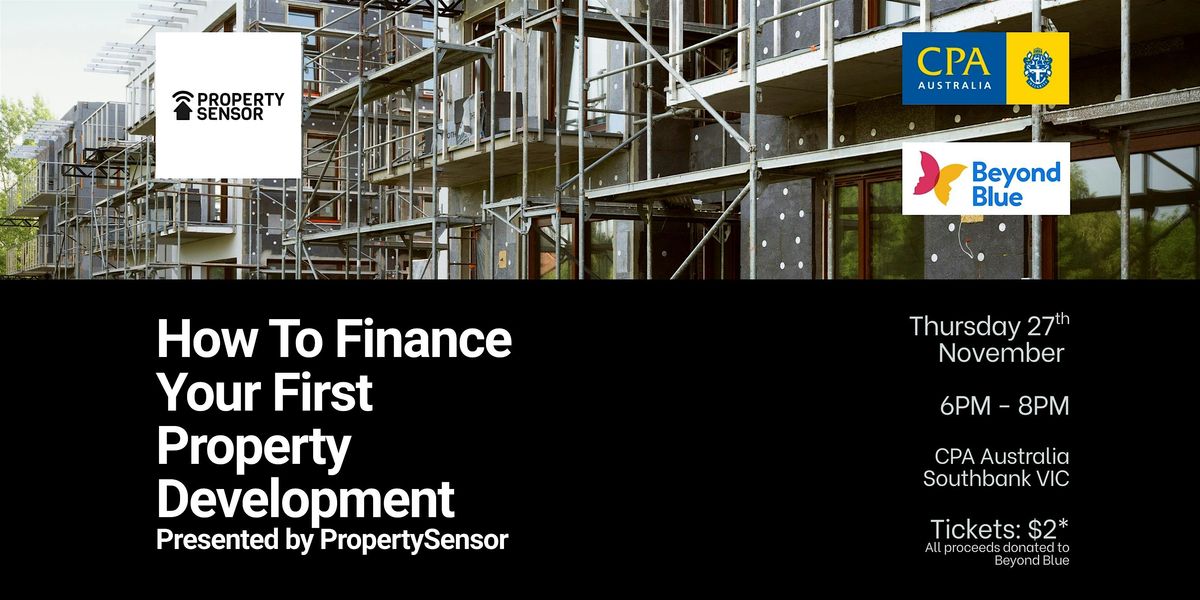 How To Finance Your First Property Development
