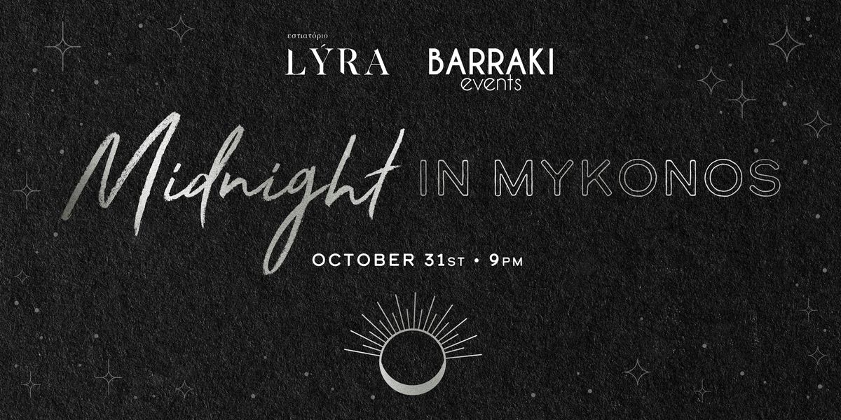 L\u00ddRA Presents: Midnight in Mykonos with Barraki Events