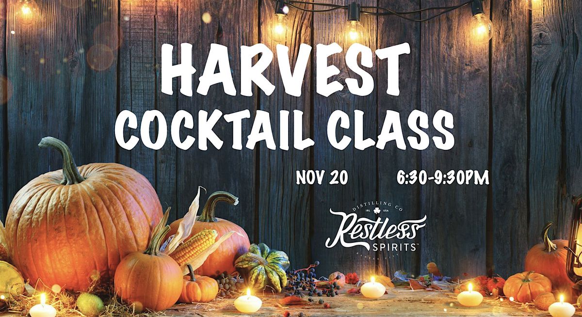Harvest Cocktail Class