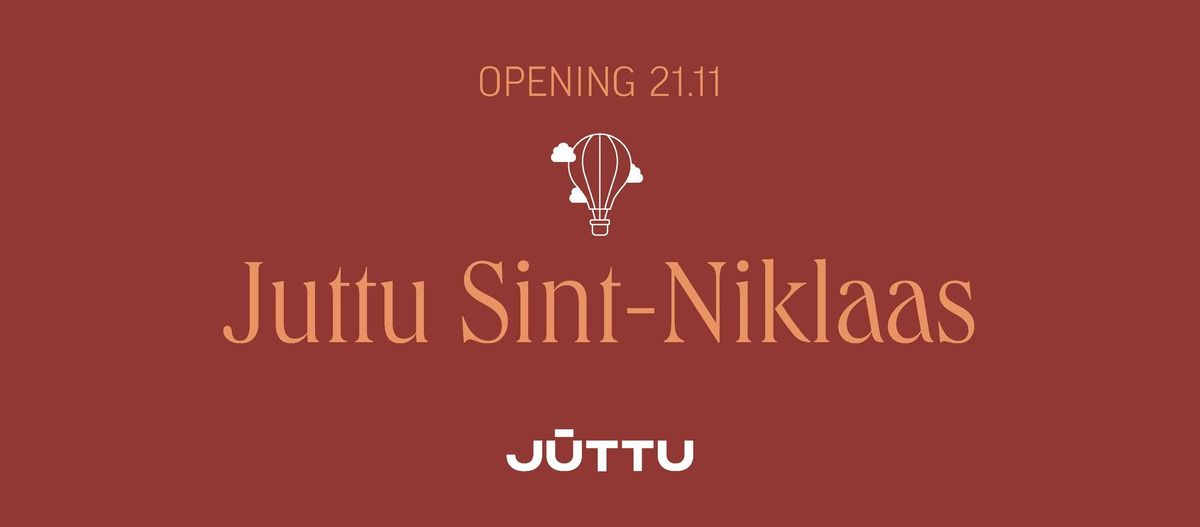 Juttu Sint-Niklaas opent op 21 november \ud83c\udf88 