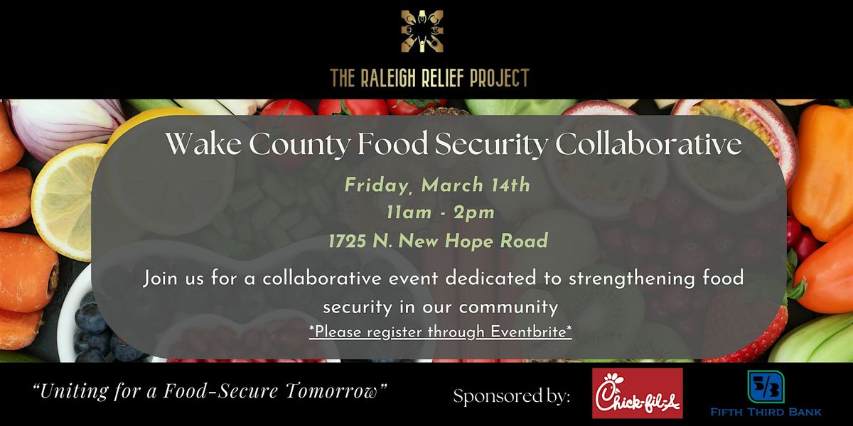 The Wake County Food Security Collaborative