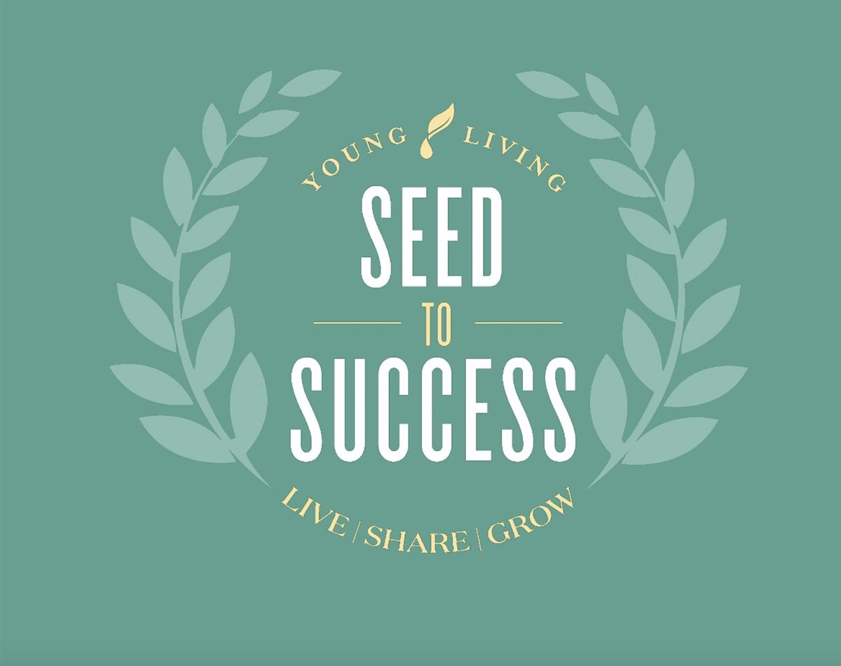 Seed to Success - Szkolenie Biznesowe Young Living