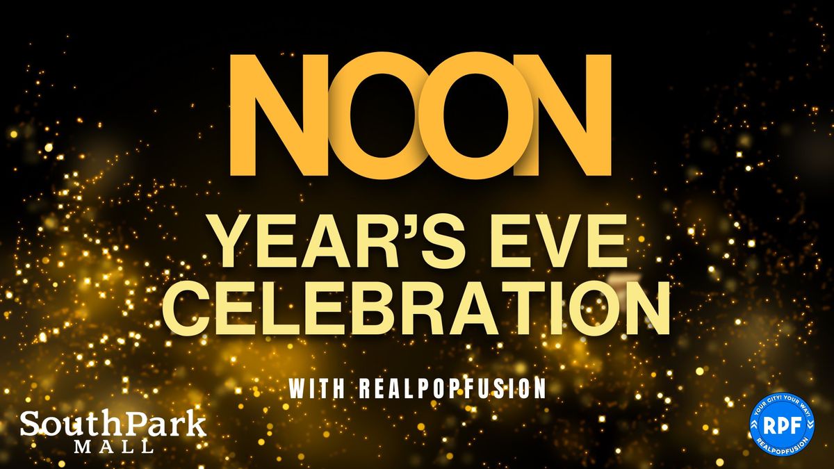 Noon Year's Eve Celebration - With RealPopFusion